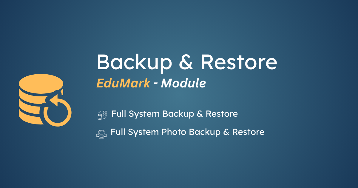 Backup and Restore Module for EduMark
